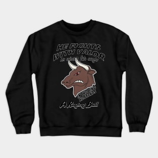 A Raging Bull Crewneck Sweatshirt